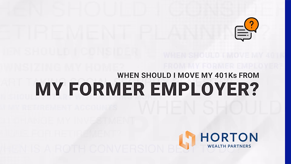 When Should I Move My 401K From My Former Employer
