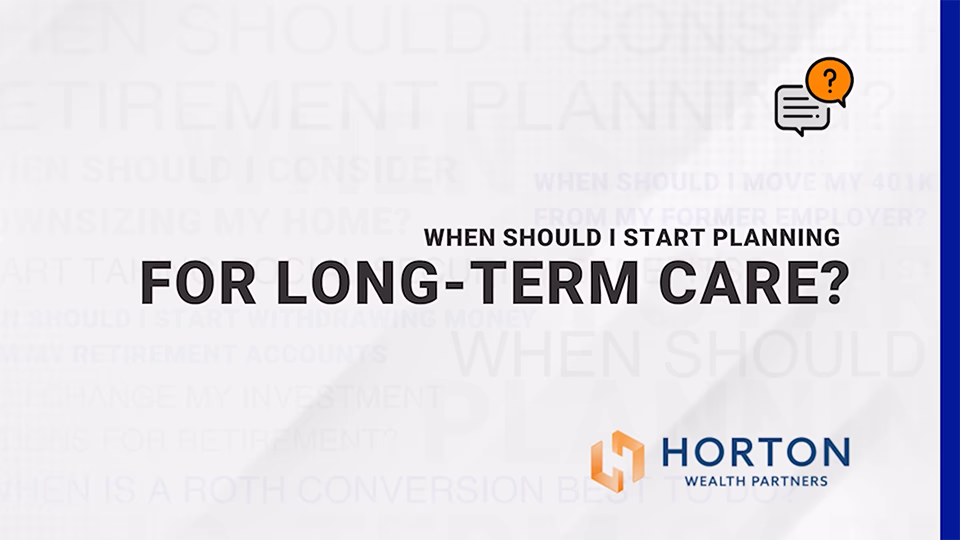 When Should I Start Planning For Long-Term Care